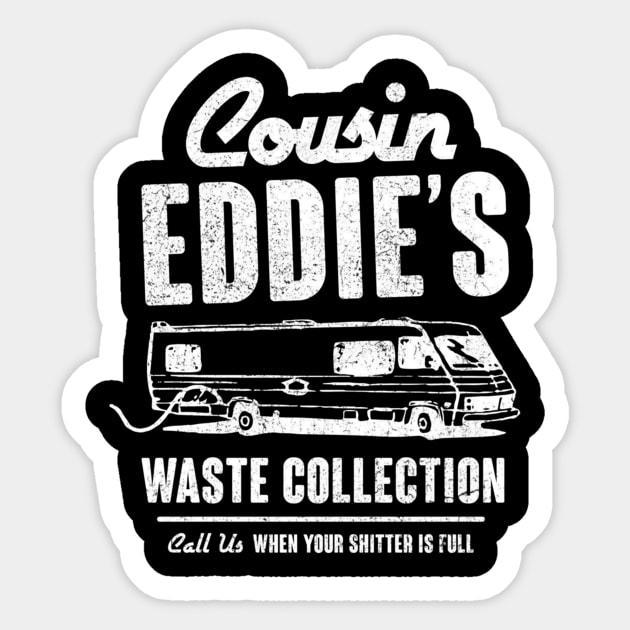 Cousin Eddie_s Waste Collection Sticker by Kanalmaven